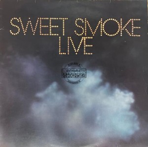 Sweet Smoke – Sweet Smoke Live LP
