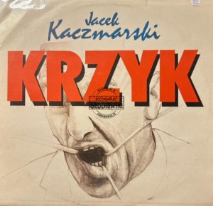 Jacek Kaczmarski – Krzyk LP