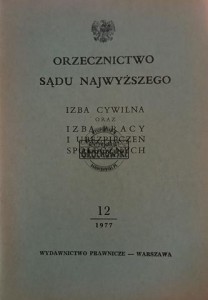 Orzecznictwo Śądu Najwyższego 12 / 1977