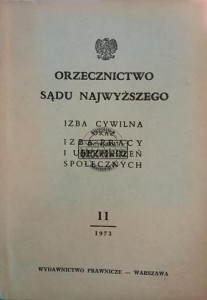 Orzecznictwo Śądu Najwyższego 11 / 1973