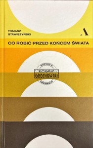 Co robić przed końcem świata