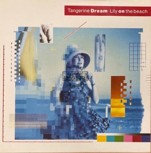 Tangerine Dream – Lily On The Beach LP