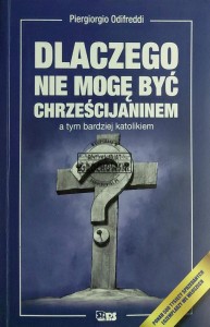 Dlaczego nie mogę być chrześcijaninem?