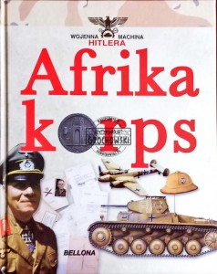 Afrikakorps. Żołnierze Rommla 