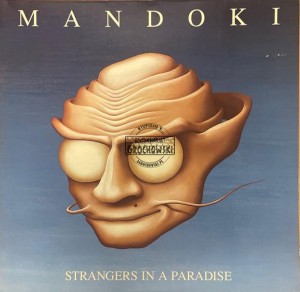 Mandoki – Strangers In A Paradise LP