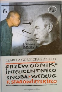Przewodnik inteligentnego snoba według F. Starowieyskiego