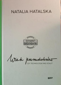 Wiek paradoksów. Czy technologia nas ocali?