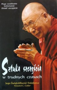 Sztuka szczęścia w trudnych czasach