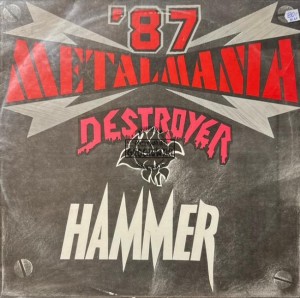 Hammer / Destroyer – Metalmania '87 LP