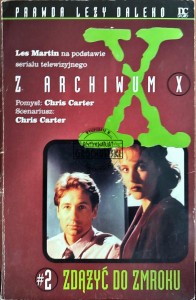 Z Archiwum X. Zdążyć do zmroku