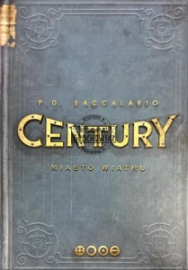 Century. Miasto wiatru