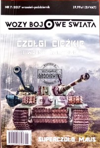 Wozy bojowe świata, Nr 7/2017. Czołgi ciężkie II Wojny Światowej