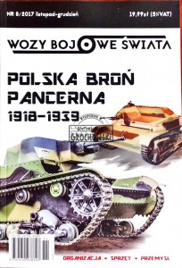 Wozy bojowe świata, Nr 8/2017. Polska broń pancerna 1918-1939