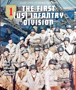 Allied Units of World War Two. The First  (US) Infantry Division