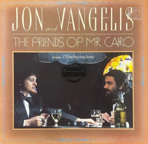 Jon And Vangelis – The Friends Of Mr. Cairo LP