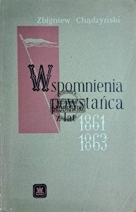Wspomnienia powstańca z lat 1861 1863