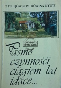Pasmo czynności ciągiem lat idące...