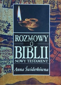 Rozmowy o Biblii. Nowy Testament