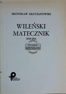 Wileński matecznik 1939-1944