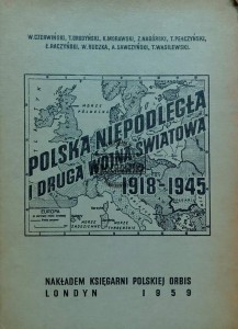 Polska Niepodległa i II wojna światowa 1918-1945