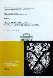 Szczególne zagadnienia prawa własności przemysłowej