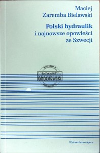 Polski hudraulik i najnowsze opowieści ze Szwecji
