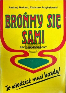 Brońmy się sami