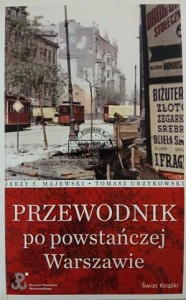 Przewodnik po powstańczej Warszawie