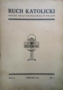 Ruch katolicki, Kwiecień 1932