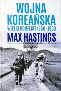 Wojna Koreańska. Wielki konflikt 1950-1953