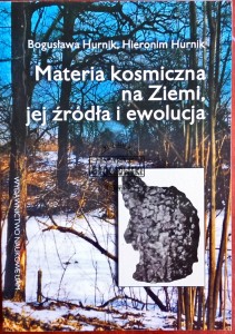 Materia kosmiczna na Ziemi, jej źródła i ewolucja