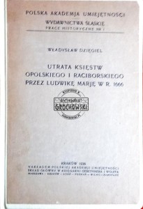 Utrata księstw Opolskiego i Raciborskiego przez Ludwikę Marję w r. 1666