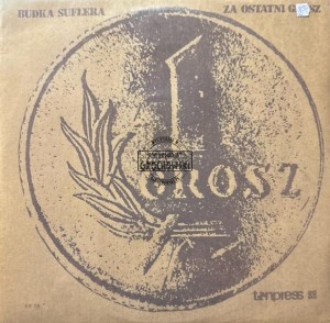 Budka Suflera – Za Ostatni Grosz LP
