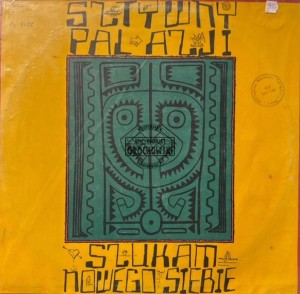 Sztywny Pal Azji – Szukam Nowego Siebie LP