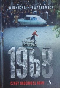 1968 czasy nadchodzą nowe