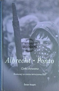 Córki chrzestne. Rozmowy w cieniu terroryzmu RAF