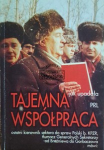 Tajemna współpraca. Jak upadała PRL