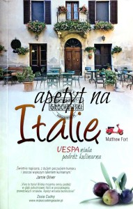 Apetyt na Italię. VESPAniała podróż kulinarna