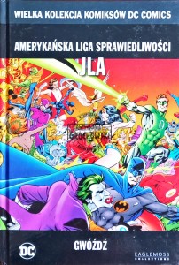 Amerykańska Liga Sprawiedliwości JLA. Gwóźdź