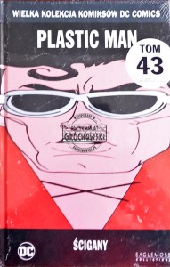 Plastic Man. Ścigany
