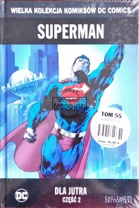 Superman. Dla jutra, część 2