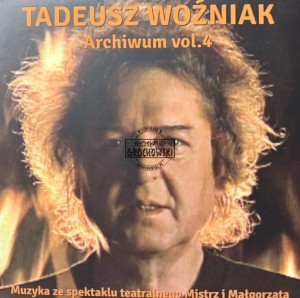 Tadeusz Woźniak – Archiwum Vol. 4 (Muzyka Ze Spektaklu Teatralnego Mistrz I Małgorzata) CD