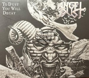 Angel Dust – To Dust You Will Decay CD
