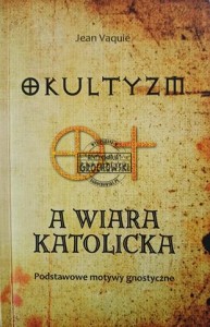 Okultyzm a wiara katolicka