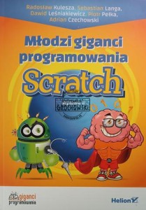 Młodzi giganci programowania. Scratch