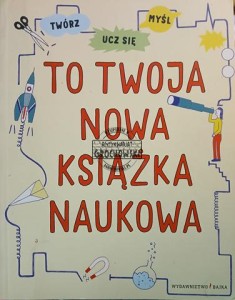 To twoja nowa książka naukowa
