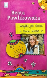 Wszystko jest dobrze w moim świecie