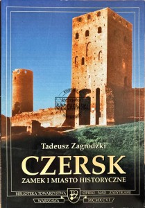 Czzersk. Zamek i miasto historyczne