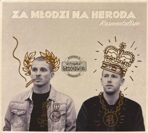 Rasmentalism – Za Młodzi Na Heroda CD