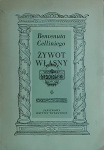 Benvenuta Celliniego żywot własny